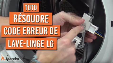 Code erreur ue machine à laver LG: réparer en 10 minutes